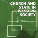 Ebook 978-1409407928 Church and State in Western Society: Established Church, Cooperation and Sep