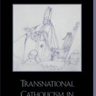 Ebook 978-0742511781 Transnational Catholicism in Post-Communist Europe