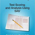 Ebook 978-1612909240 Test Scoring and Analysis Using SAS