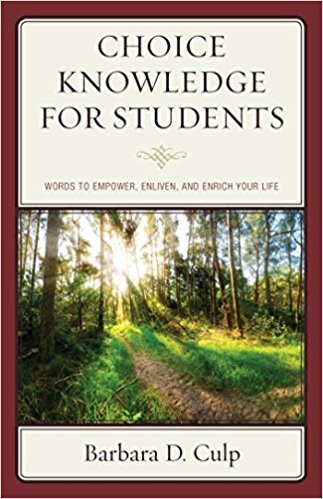 Ebook 978-1475835052 Choice Knowledge for Students: Words to Empower, Enliven, and Enrich Your Li