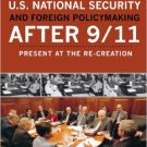 Ebook 978-0742559004 U.S. National Security and Foreign Policymaking After 9/11: Present at the R