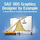 Ebook 978-1612901916 SAS ODS Graphics Designer by Example: A Visual Guide to Creating Graphs Inte