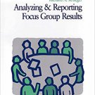 Ebook 978-0761908166 Analyzing and Reporting Focus Group Results (Focus Group Kit)