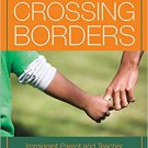 Ebook 978-0871547996 Children Crossing Borders: Immigrant Parent and Teacher Perspectives on Pres