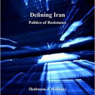 Ebook 978-1409405238 Defining Iran: Politics of Resistance