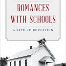 Ebook 978-1475804249 Romances with Schools: A Life of Education