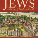 Ebook 978-0742545182 Jews in the Early Modern World