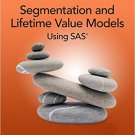 Ebook 978-1612906966 Segmentation and Lifetime Value Models Using SAS
