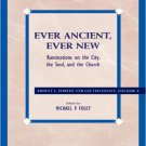 Ebook 978-0742559196 Ever Ancient, Ever New: Ruminations on the City, the Soul, and the Church (E