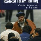 Ebook 978-0742536401 Radical Islam Rising: Muslim Extremism in the West