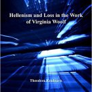 Ebook 978-1409404453 Hellenism and Loss in the Work of Virginia Woolf
