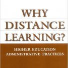 Ebook 978-1573565301 Why Distance Learning?: Higher Education Administrative Practices (American