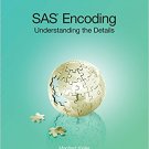 Ebook 978-1612900384 SAS Encoding:: Understanding the Details
