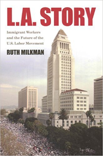 Ebook 978-0871546357 L.A. Story: Immigrant Workers and the Future of the U.S. Labor Movement