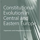 Ebook 978-1409403272 Constitutional Evolution in Central and Eastern Europe: Expansion and Integr