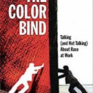 Ebook 978-0871544728 The Color Bind: Talking (and Not Talking) About Race at Work