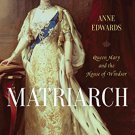 Ebook 978-0688035112 Matriarch: Queen Mary and the House of Windsor