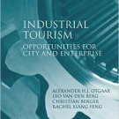 Ebook 978-1409402206 Industrial Tourism: Opportunities for City and Enterprise (Euricur Series: E