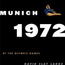 Ebook Munich 1972: Tragedy, Terror, and Triumph at the Olympic Games