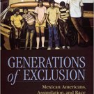 Ebook 978-0871548498 Generations of Exclusion: Mexican-Americans, Assimilation, and Race
