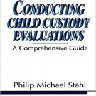 Ebook 978-0803948211 Conducting Child Custody Evaluations: A Comprehensive Guide