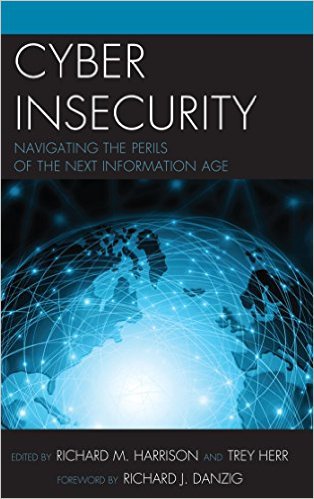 Ebook 978-1442272842 Cyber Insecurity: Navigating the Perils of the Next Information Age