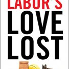 Ebook 978-0871540300 Labor's Love Lost: The Rise and Fall of the Working-Class Family in America