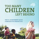 Ebook 978-0871540249 Too Many Children Left Behind: The U.S. Achievement Gap in Comparative Persp