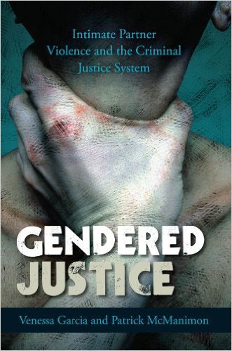 Ebook 978-0742566446 Gendered Justice: Intimate Partner Violence and the Criminal Justice System