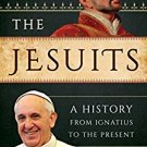 Ebook 978-1442234758 The Jesuits: A History from Ignatius to the Present