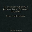 Ebook 978-1409461371 The International Library of Essays on Capital Punishment, Volume 3: Policy