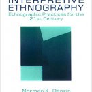 Ebook 978-0803972995 Interpretive Ethnography: Ethnographic Practices for the 21st Century