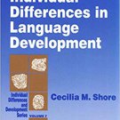 Ebook 978-0803948808 Individual Differences in Language Development (Individual Differences and D