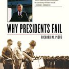 Ebook 978-0742562844 Why Presidents Fail: White House Decision Making from Eisenhower to Bush II