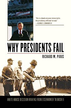 Ebook 978-0742562844 Why Presidents Fail: White House Decision Making from Eisenhower to Bush II