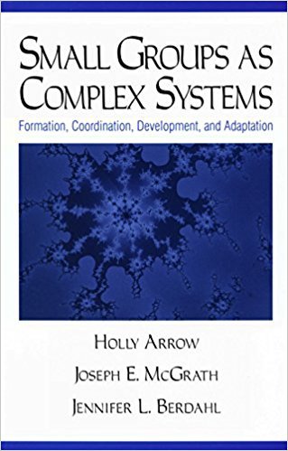 Ebook 978-0803972292 Small Groups as Complex Systems: Formation, Coordination, Development, and A