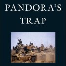 Ebook 978-0742562639 Pandora's Trap: Presidential Decision Making and Blame Avoidance in Vietnam