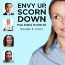 Ebook 978-0871544896 Envy Up, Scorn Down: How Status Divides Us