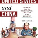 Ebook 978-0742557819 The United States and China: A History from the Eighteenth Century to the Pr