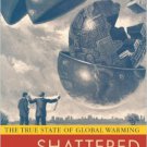Ebook 978-0742549234 Shattered Consensus: The True State of Global Warming