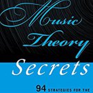 Ebook 978-1442233232 Music Theory Secrets: 94 Strategies for the Starting Musician (Music Secrets