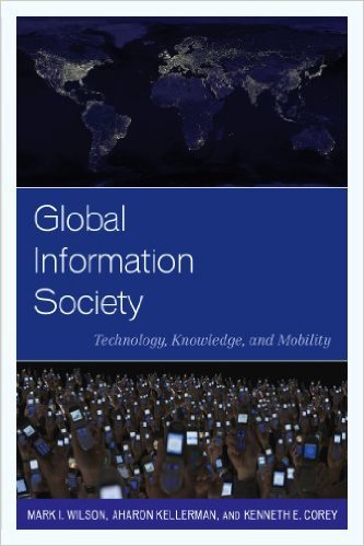 Ebook 978-0742556942 Global Information Society: Technology, Knowledge, and Mobility (Human Geogr