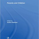Ebook 978-0754626459 Parents and Children (The Family, Law and Society)