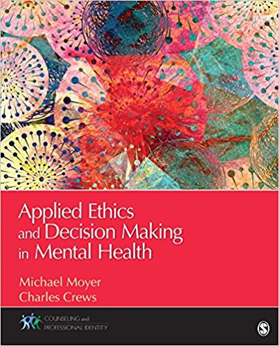 Ebook 978-1483349756 Applied Ethics and Decision Making in Mental Health
