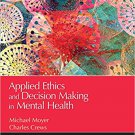 Ebook 978-1483349756 Applied Ethics and Decision Making in Mental Health