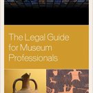 Ebook 978-1442230422 The Legal Guide for Museum Professionals