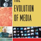 Ebook 978-0742554818 The Evolution of Media