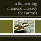 Ebook 978-1442265929 The Library's Role in Supporting Financial Literacy for Patrons