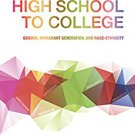 Ebook 978-0871544186 From High School to College: Gender, Immigrant Generation, and Race-Ethnicit
