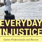 Ebook 978-1442209190 Everyday Injustice: Latino Professionals and Racism (Perspectives on a Multi